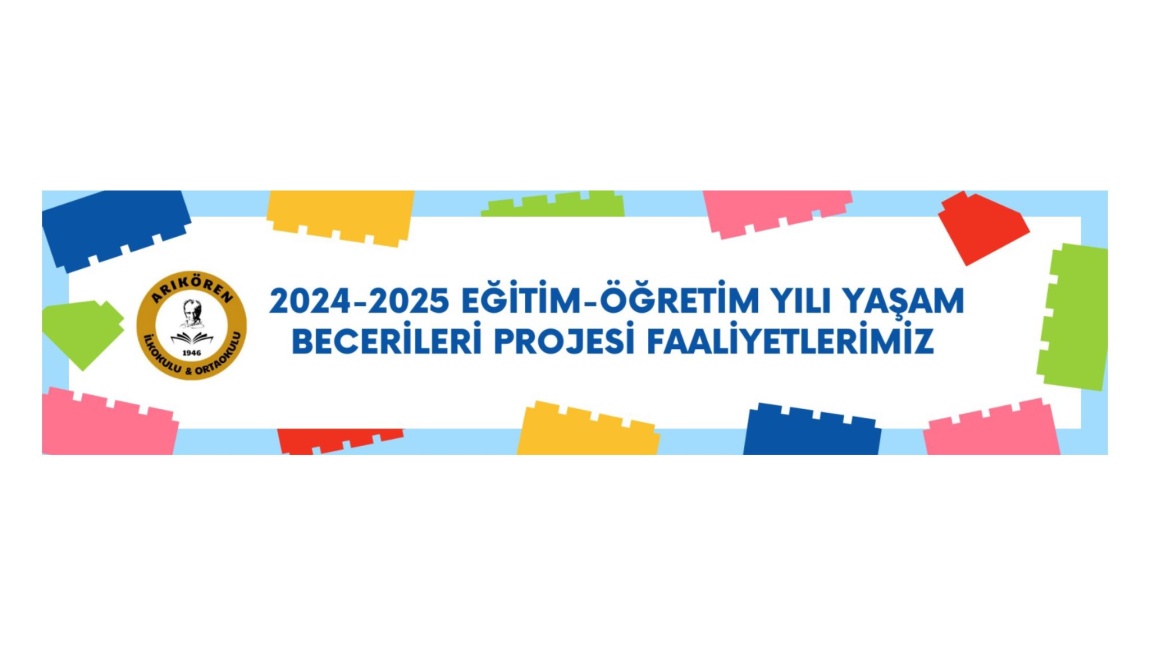 Yaşam Becerileri Projesi Faaliyetlerimiz